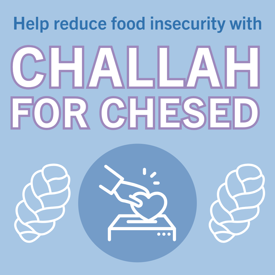 Challah For Chesed - on campus only