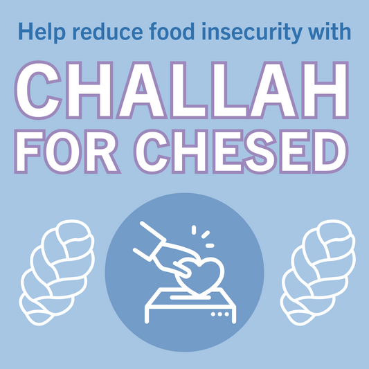 Challah For Chesed - on campus only